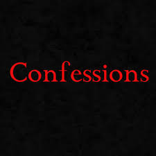 confessions